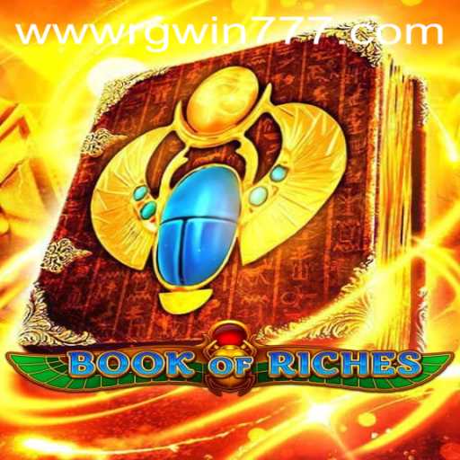 Unlocking the Mysteries of BookofRiches: A Comprehensive Guide