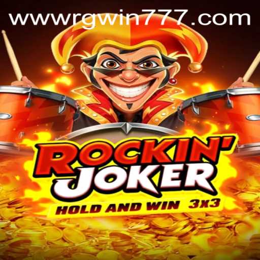 Exploring the Thrilling World of Rockinjoker: Your Guide to Exciting Gameplay