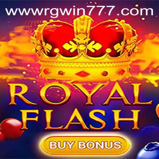 Exploring RoyalFlashBuyBonus: A Thrilling Game with RGWIN777 Login