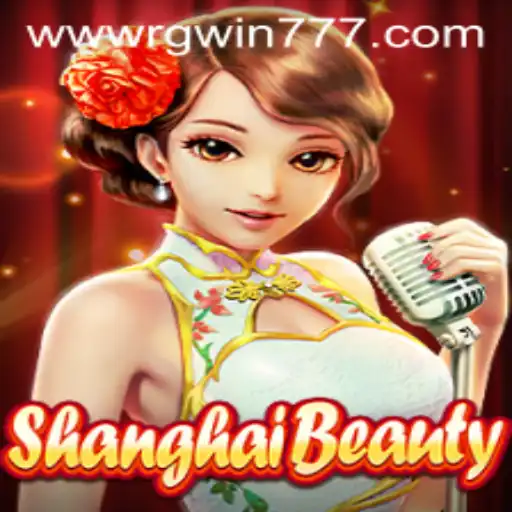Exploring the Vibrant World of ShanghaiBeauty and RGWIN777 Login