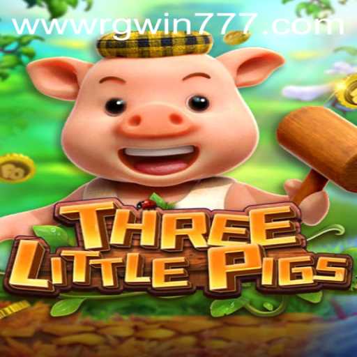 THREELITTLEPIGS: A New Gaming Adventure with RGWIN777 Login