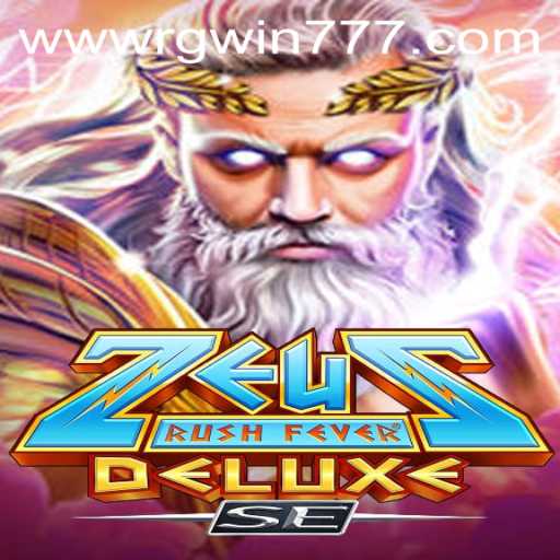 ZeusRushFeverDeluxeSE: A Divine Gaming Experience Awaits